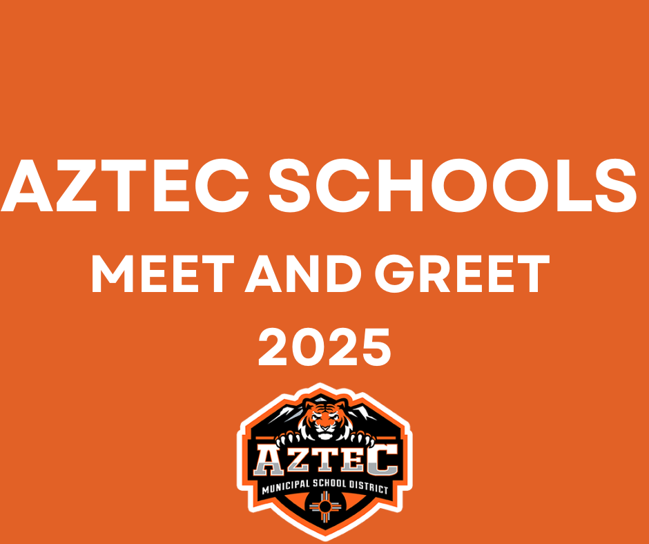 Aztec Schools to Host District-Wide Meet and Greet Events | McCoy