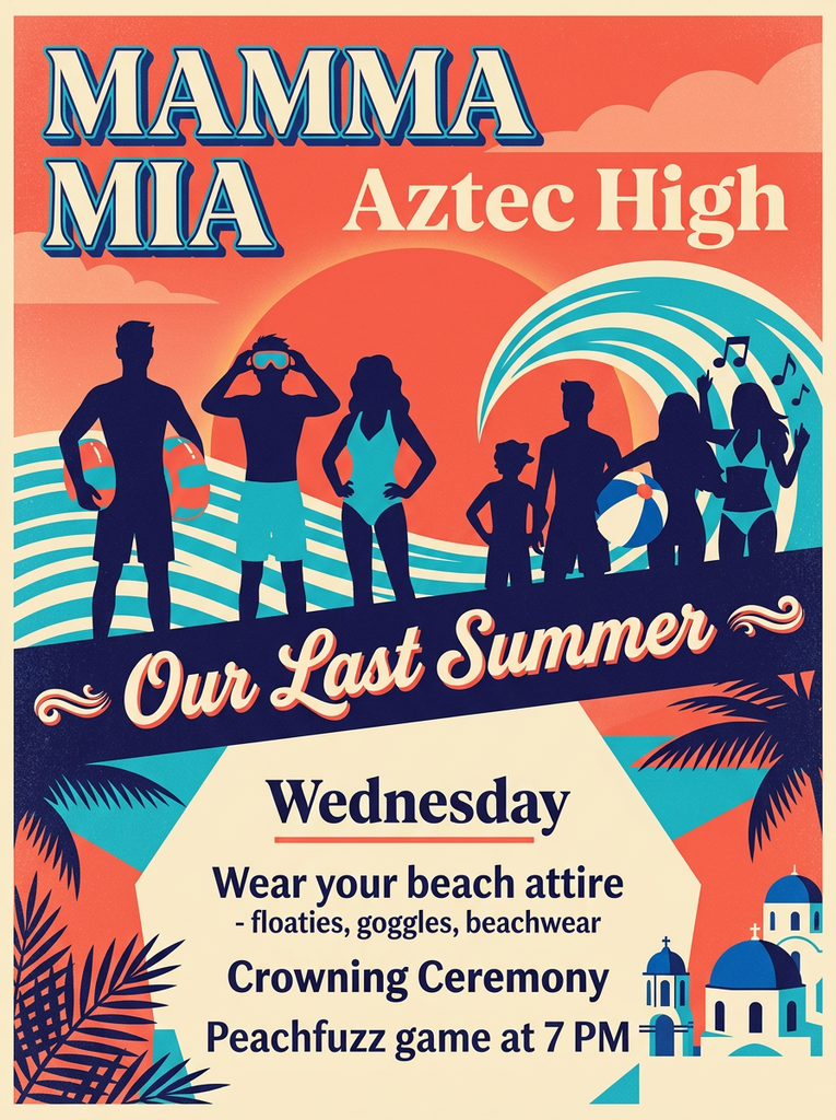 A collage of Aztec High School’s Mamma Mia Homecoming Week flyers. The flyers announce Spirit Week themes for Tuesday through Thursday, Monday’s Powderpuff Game at 7 PM at Fred Cook Stadium with $3 admission, Friday’s Homecoming pep rally, parade and football game, and Saturday’s Dancing Queen Homecoming Dance from 8:30–11:30 PM at the AHS flagpole for $10 per person. The theme is “Mamma Mia: Our Last Summer,” with Greek-island-inspired graphics, orange and blue school colors, music, beach, and dancing imagery.