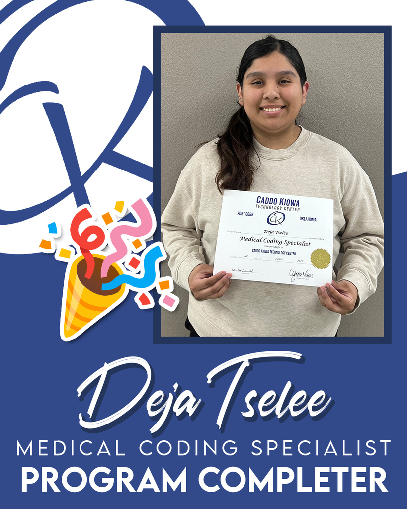 CONGRATULATIONS to Deja Tselee who is a PROGRAM COMPLETER here at CKTC!   She recently completed her Medical Coding Specialist certificate. Great work, Deja!  #CKTC | #ProgramCompleter | #OkCareerTech | #MakingADifference 