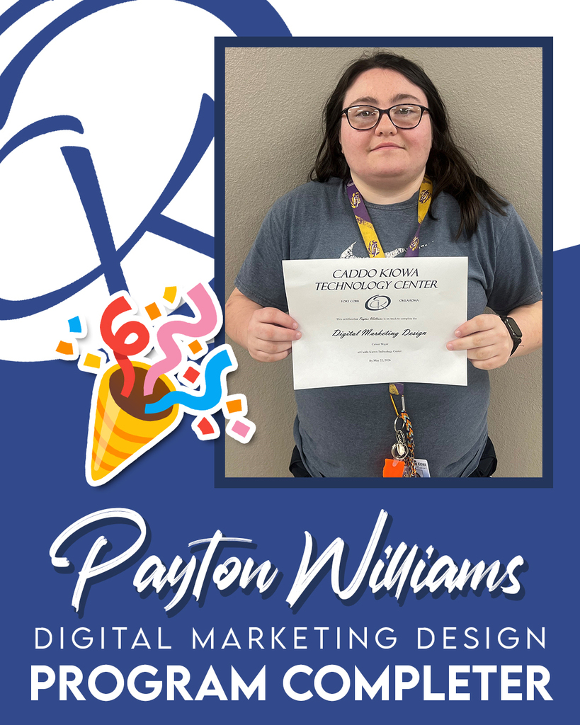 CONGRATULATIONS to Payton Williams who is a PROGRAM COMPLETER here at CKTC! She recently completed her Digital Marketing Design certificate. Great work, Payton! #CKTC | #ProgramCompleter | #OkCareerTech | #MakingADifference