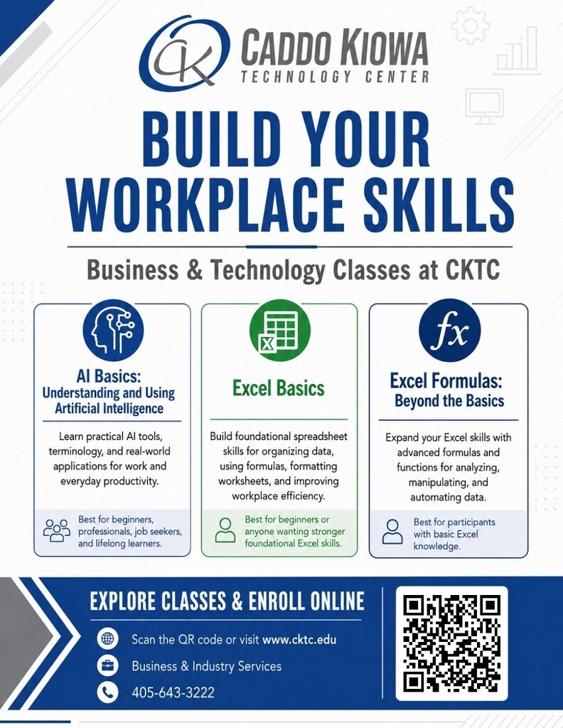 Ready to build skills that make a difference in the workplace? 💻📈🤖  CKTC’s Business & Technology classes are a great way to sharpen your skills, boost productivity, and learn tools you can put to work right away!  Upcoming course options include:  🤖 AI Basics 📊 Excel Basics 🧮 Excel Formulas: Beyond the Basics  Whether you’re a beginner, working professional, job seeker, or lifelong learner, there’s something here for you.  📲 Scan the QR code on the flyer or visit www.cktc.edu to explore classes and enroll online.  📞 Questions? Contact Business & Industry Services at 405-643-3222.  #CKTC | #BusinessAndIndustry | #WorkforceDevelopment | #OkCareerTech | #MakingADifference
