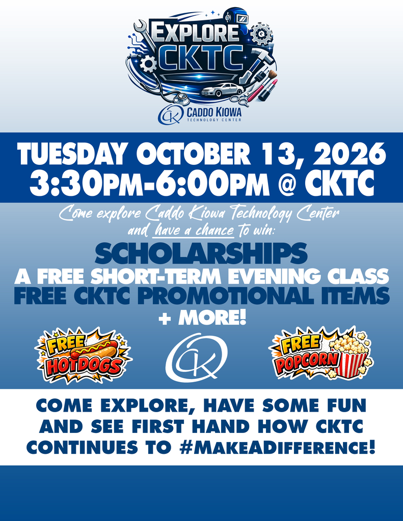 🎉 Explore CKTC is coming up! 🎉 Come see what Caddo Kiowa Technology Center has to offer on Tuesday, October 13 from 3:30–6:00 PM! 👀🛠️✂️🚗 Tour our programs, meet our instructors and students, check out hands-on career training, and have a chance to win some great prizes — including scholarships, a FREE short-term evening class, CKTC promotional items, and more! 🎓🙌 And yes… there will be FREE hot dogs 🌭 and popcorn 🍿 too! Bring the family, explore CKTC, have some fun, and see firsthand how we continue to #MakeADifference! 💙 📅 Tuesday, October 13, 2026 ⏰ 3:30 PM – 6:00 PM 📍 Caddo Kiowa Technology Center #CKTC | #ExpoloreCKTC | #OkCareerTech | #MakingADifference