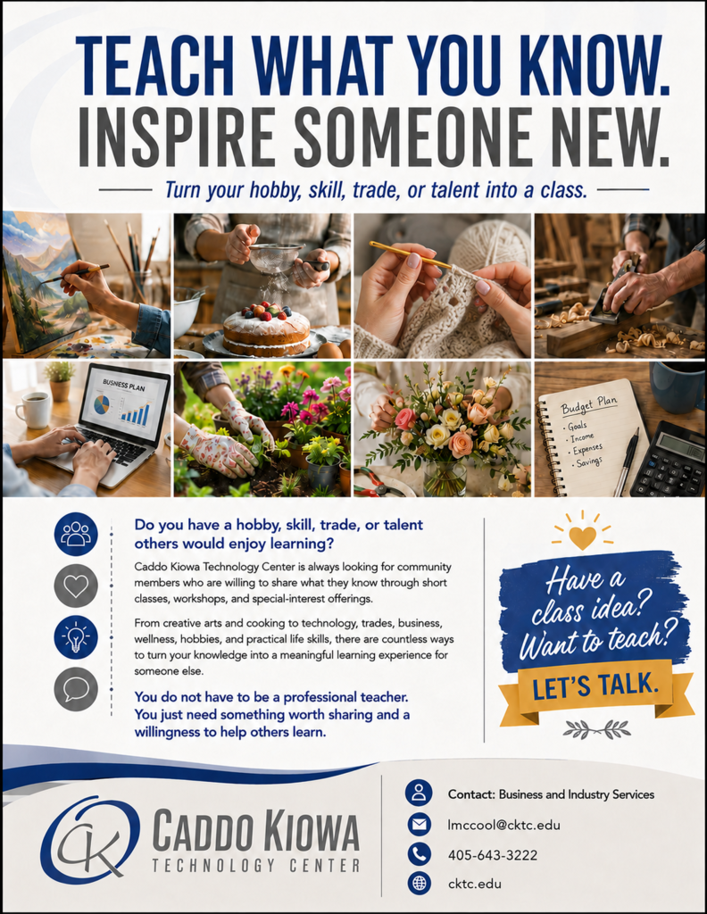 🎨🧁🧶🪚 Have a hobby, skill, trade, or talent worth sharing? Turn what you know into a class and inspire someone new! Caddo Kiowa Technology Center is looking for community members interested in leading short classes, workshops, and special-interest opportunities. From cooking and crafts to technology, trades, business, gardening, wellness, and more—there are countless ways to share your knowledge! 💡🌱💻 You don’t have to be a professional teacher—just bring something worth sharing and a willingness to help others learn. 🙌 💬 Have a class idea? Let’s talk! 📧 lmccool@cktc.edu 📞 405-643-3222 🌐 cktc.edu #CKTC | #MakingADifference