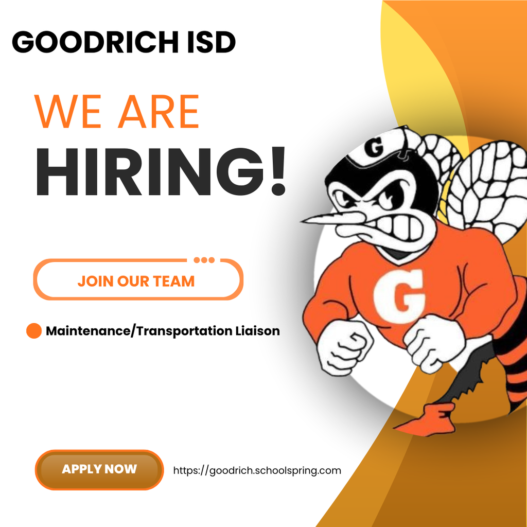 📣 Goodrich ISD is hiring! We are looking for a dependable Maintenance/Transportation Liaison to join our team. If you or someone you know would be a great fit, please apply today! Apply online at https://goodrich.schoolspring.com 🐝🧡 Please help us spread the word!