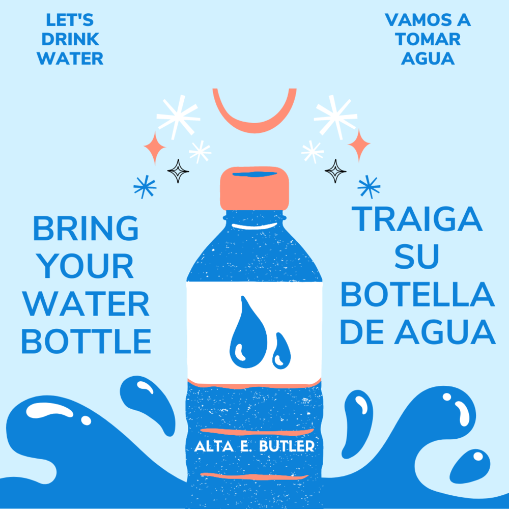 Students are encouraged to bring their water bottle to stay hydrated. Se anima a los estudiantes a traer su botella de agua para mantenerse hidratados.
