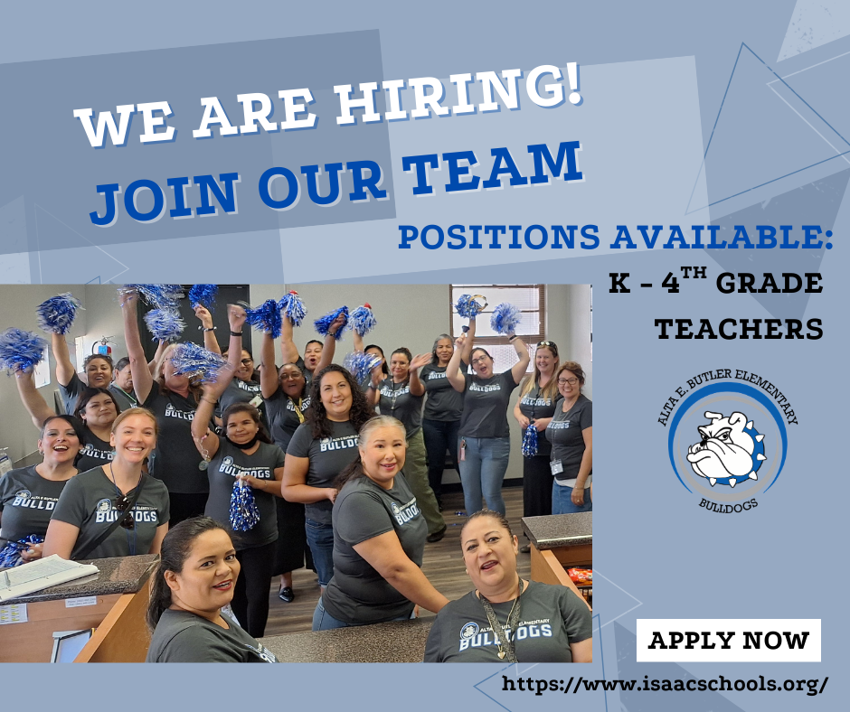 The image is a hiring announcement from Alta E. Butler Elementary School. Here's a summary:  Alta E. Butler Elementary is hiring!  Positions Available: Kindergarten through 4th Grade Teachers  Call to Action: "Join Our Team"  Application Info: Apply now at https://www.isaacschools.org  The image features a cheerful group of staff members in matching "Bulldogs" shirts, holding pom-poms and showing team spirit.