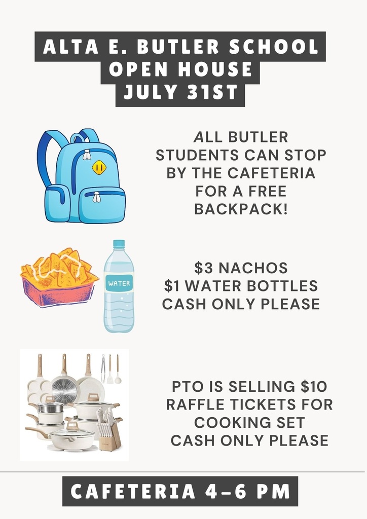 Join us for free backpacks in the cafeteria during Open House at Butler School.  Únase con nosotros para recibir mochilas gratis en la cafetería durante la Escuela Abierta en la Escuela Butler.