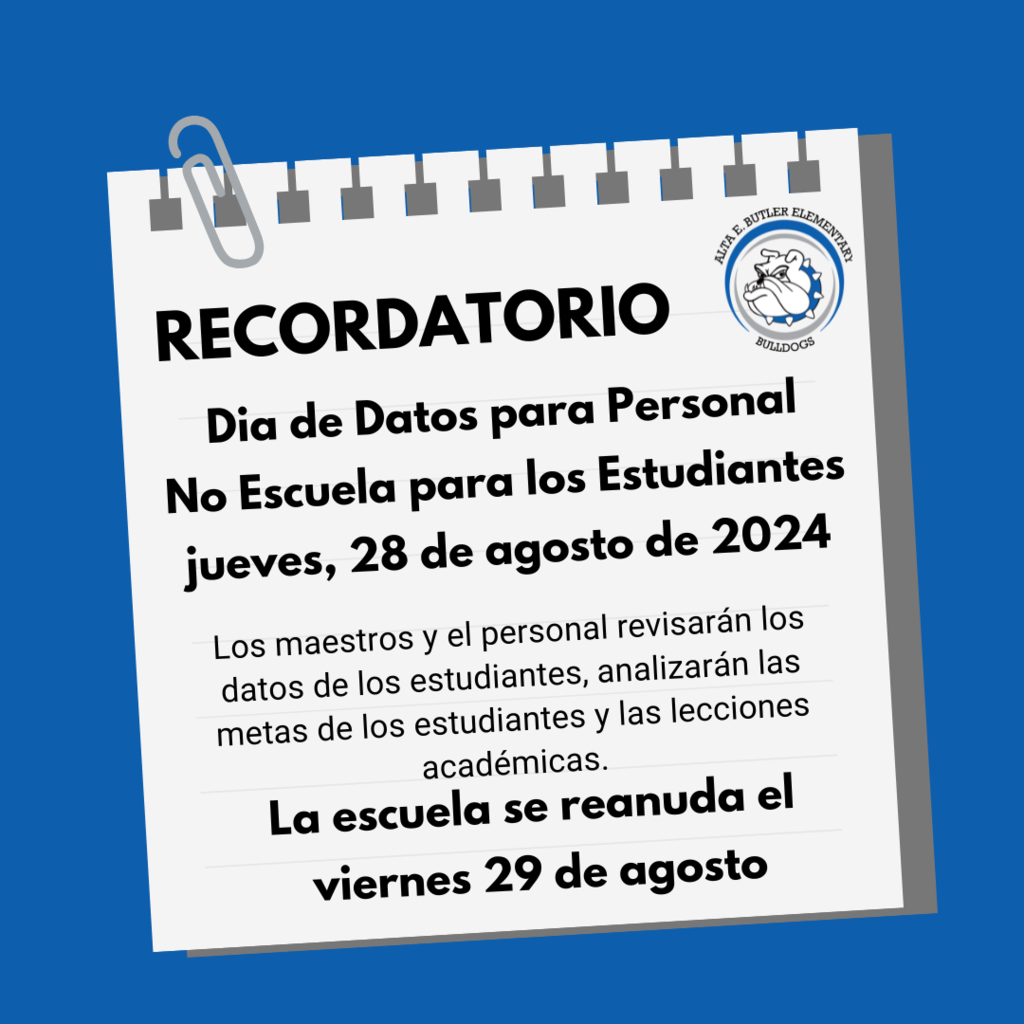 There will be no school on Thursday, August 28th. Classes will resume on Friday, August 29th at 7:35 am.  No habrá escuela el jueves, 28 de agosto. Las clases se reanudarán el viernes 29 de agosto a las 7:35 am.