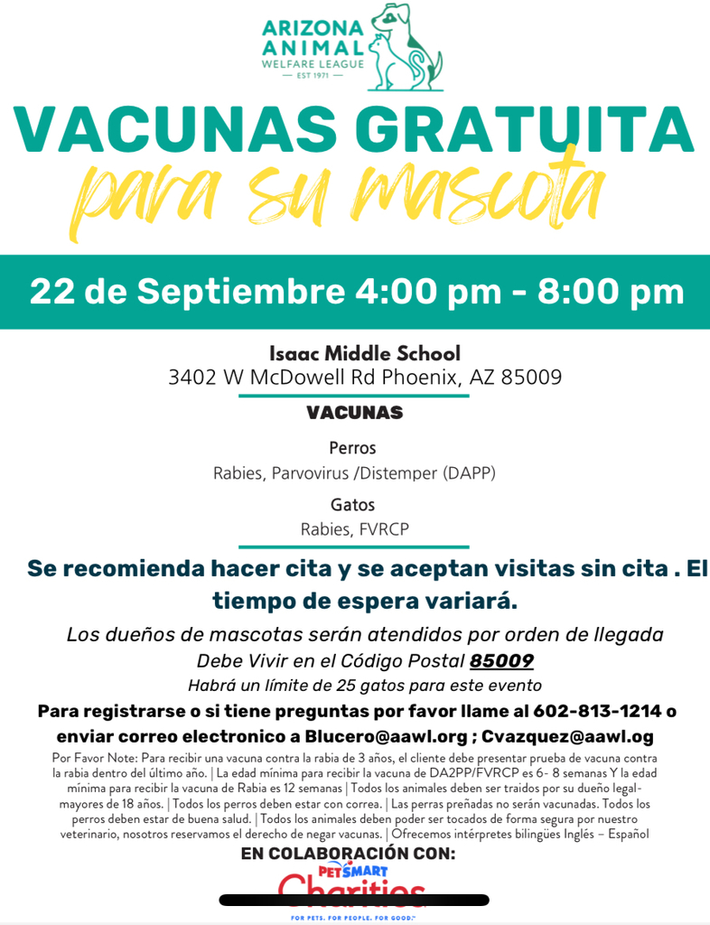 🐾 Pet Vaccination Clinic – Today at IMS! 🐾  📍 Isaac Middle School (3402 W McDowell Rd, Phoenix) 🕓 Monday, September 22 | 4:00 pm – 8:00 pm  Special thanks to PetSmart Charities and everyone who makes this wonderful support possible for our families and their pets!