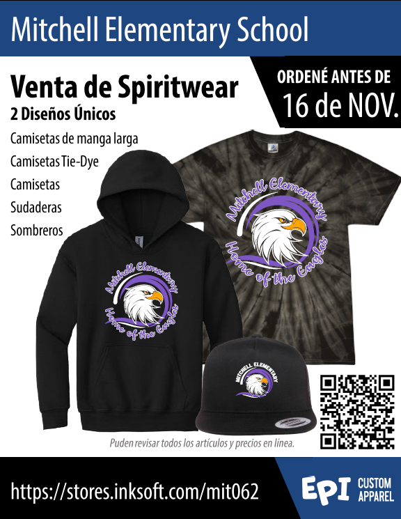 Mitchell Elementaary School; Venta de Spiritwear 2 diseños unicos; camisetas de manga larga; camisetas tie-dye; camisetas; sudaderas; sombreros; ordene antes de 16 de noviembre; http://store.inksoft.com/mit062; EPI Custom apparel