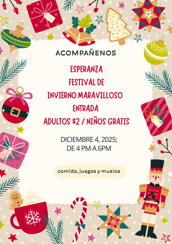 A digital holiday-themed flyer announcing the "Esperanza Winter Wonderland Festival." The border of the flyer is decorated with colorful Christmas items, including gifts, ornaments, a gingerbread cookie in a mug, a candy cane, a Christmas tree cookie, and a nutcracker toy soldier. The main text, centered on a beige background, reads: "JOIN US FOR A ESPERANZA WINTER WONDERLAND FESTIVAL. ENTRANCE FEE: ADULTS $2 / CHILDREN FREE. DECEMBER 4, 2025; FROM - 4 PM TO 6 PM." A smaller text box at the bottom says: "Food, games and music."