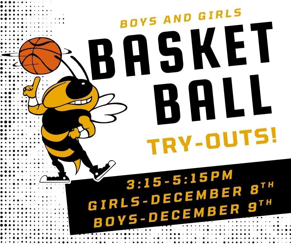 Boys and girls basketball try-outs. 3:15 to 5:15pm. Girls December 8th. Boys December 9th. The MKU Yellowjacket mascot decorates the image. It is standing with one hand on its hip and the other hand is spinning a basketball on one finger.