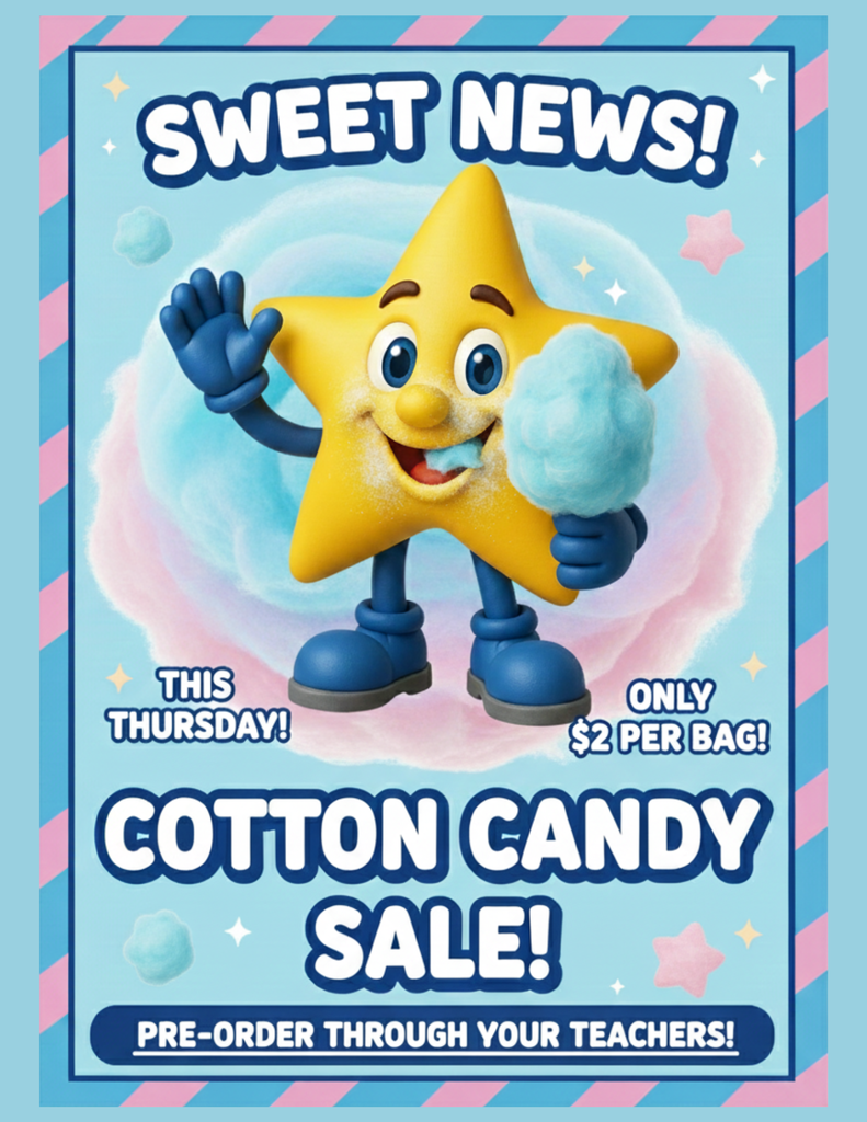 A brightly colored, exciting flyer advertising a Cotton Candy Sale. The background is light blue with a pink and blue striped border. The school mascot, a cheerful, yellow anthropomorphic star wearing blue boots and gloves, is centered, smiling and holding a light blue puff of cotton candy. Large, playful white text at the top reads: "SWEET NEWS!" Below the mascot, the text continues: "THIS THURSDAY!" and "ONLY $2 PER BAG!" The main focus in the bottom center reads: "COTTON CANDY SALE!" and the final line says: "PRE-ORDER THROUGH YOUR TEACHERS!" The flyer uses celebratory, fun fonts and features small star and cotton candy graphics.