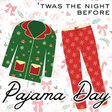 Clip art of a holiday pajama top and bottom against a white background with red and green bow along with text saying "Twas the night before Pajama Day"