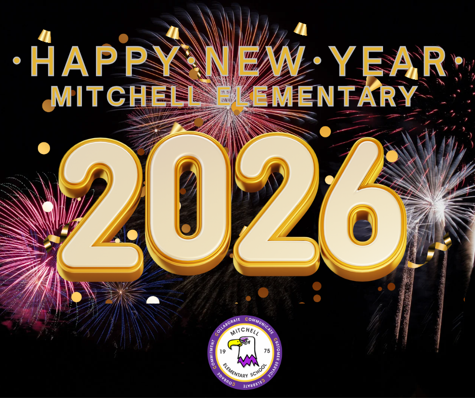 Happy New Year Mitchell Elementary families 2026