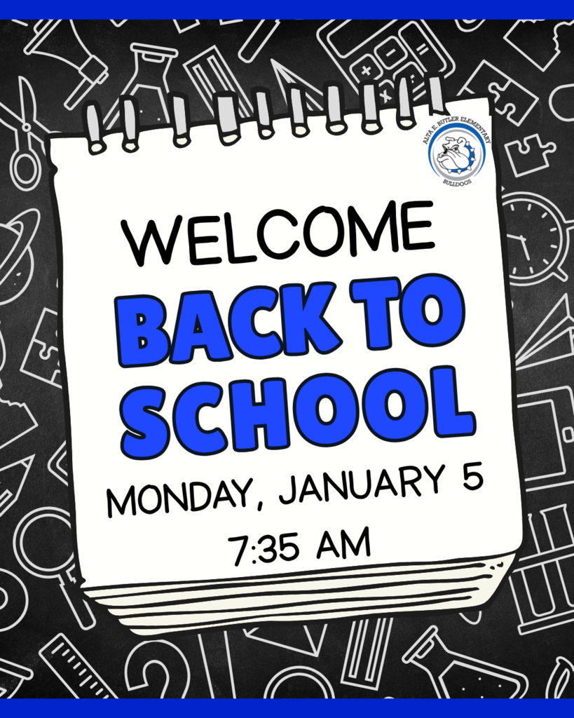 Welcome back to school! Students return to school on Monday, January 5th, gates open at 7:35 am.   ¡Bienvenidos de nuevo a la escuela! Los alumnos regresan a clases el lunes 5 de enero; las puertas abren a las 7:35 am. 