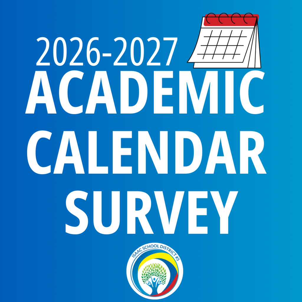 Promotional graphic for Isaac School District #5 announcing the 2026-2027 Academic Calendar Survey, featuring a blue gradient background and a calendar icon.