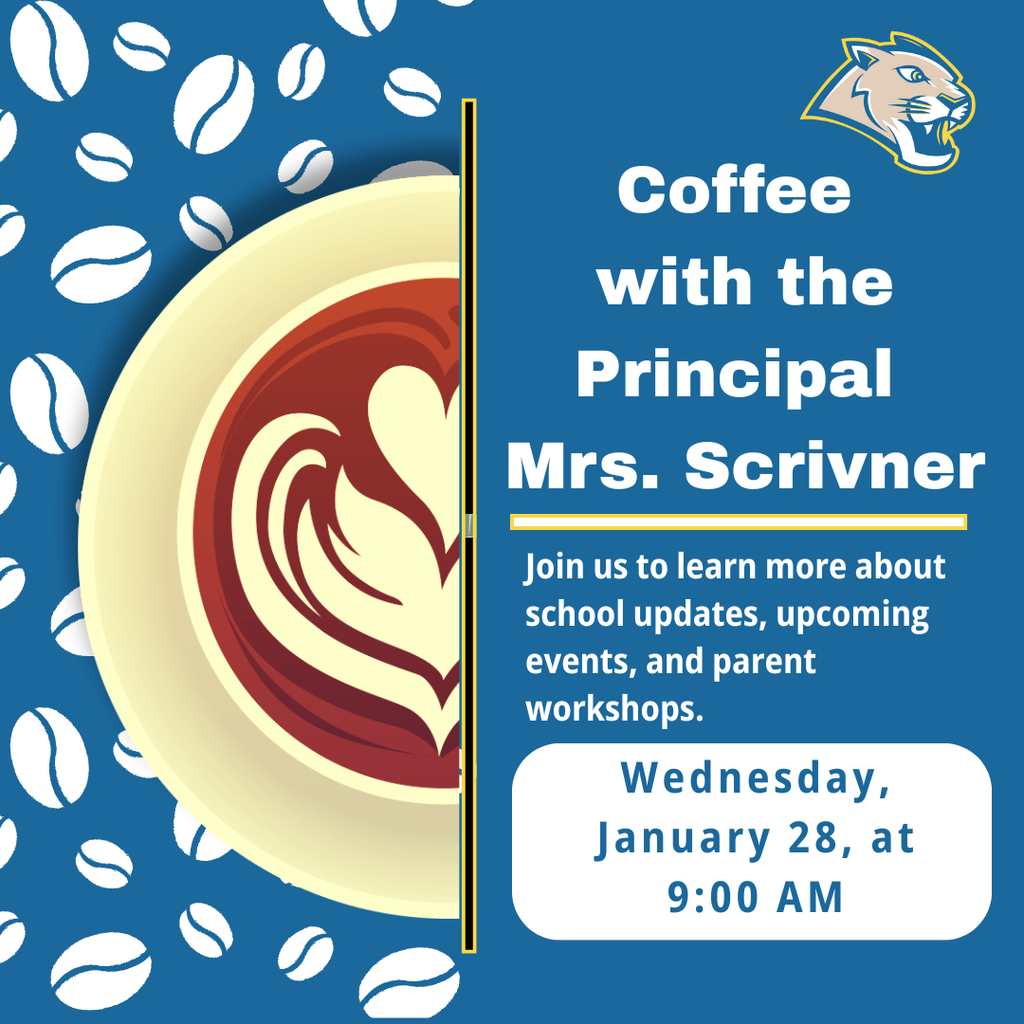 ☕ Coffee with the Principal ☕ Join us for Coffee with Mrs. Scrivner on Wednesday, January 28 at 9:00 a.m. Parents will have the opportunity to visit classrooms and learn about instruction in Math, ELA, and SEI.  We hope to see you there! ☕📚