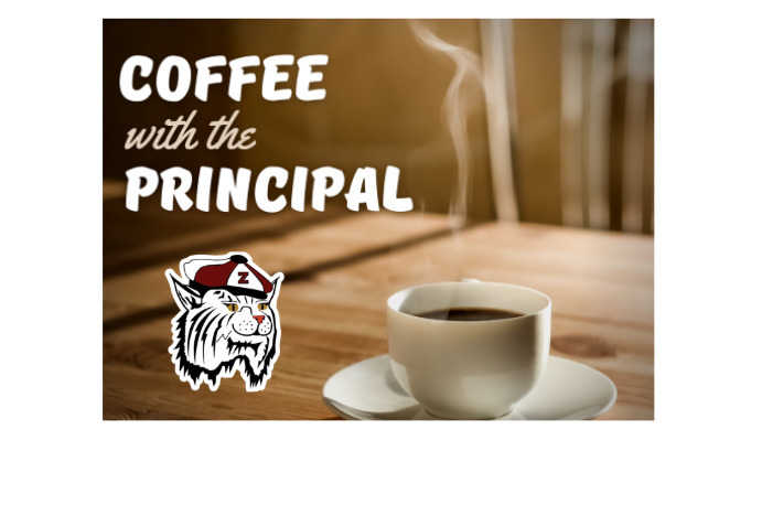 Coffee with the Principal Tues. school safety plan.