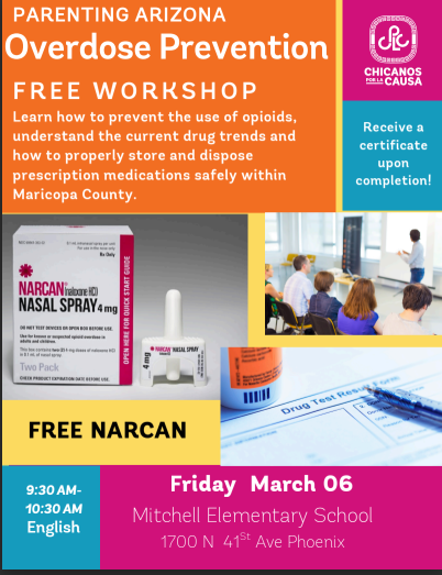Parenting Arizona;  overdose prevention;  free workshop;  FREE WORKSHOP Learn how to prevent the use of opioids, understand the current drug trends and how to properly store and dispose prescription medications safely within Maricopa County; free narcan