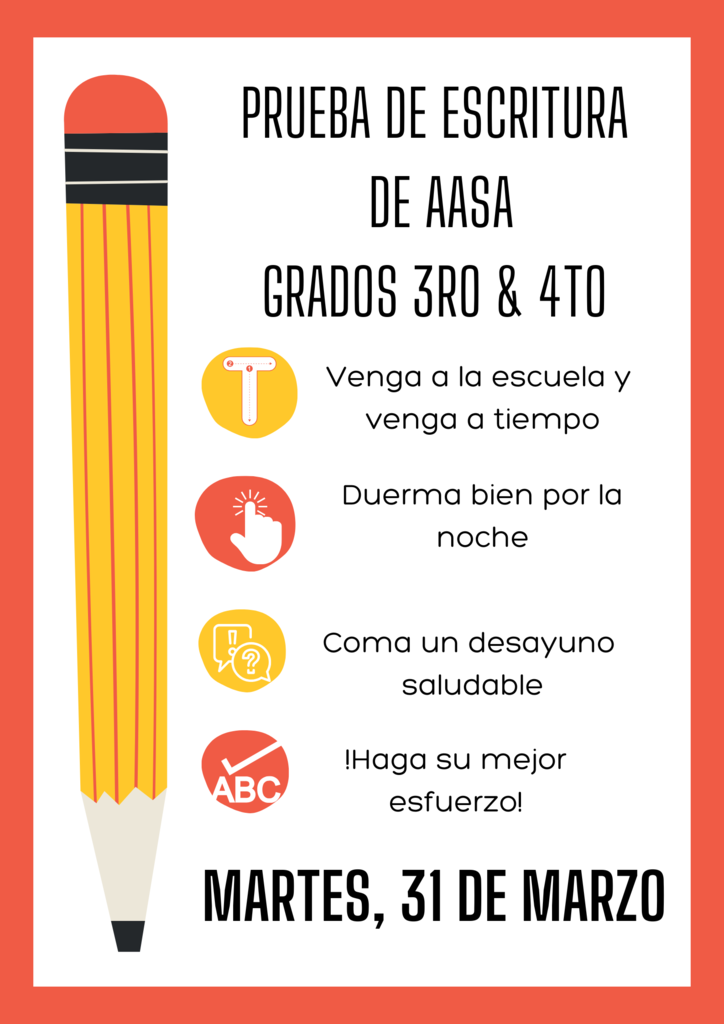 Butler School: On Tuesday, March 31st, the 3rd and 4th grade students will take the AASA Writing test (state testing). Thank you for bringing your child to school every day so they may complete their test successfully. Escuela Butler: El martes 31 de marzo, los estudiantes de 3°y 4.° grado comenzarán el AASA examen de Escritura (examen estatal). Gracias por traer a su hijo/a a la escuela todos los días para que pueda completar su examen con éxito.