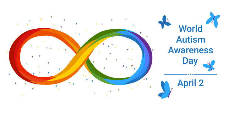 Rainbow-colored infinity symbol on the left with blue-colored text on the right saying "World Autism Awareness Day, April 2" with blue cartoon butterflies around the text