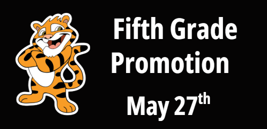 5th Grade Promotion  May 27th 