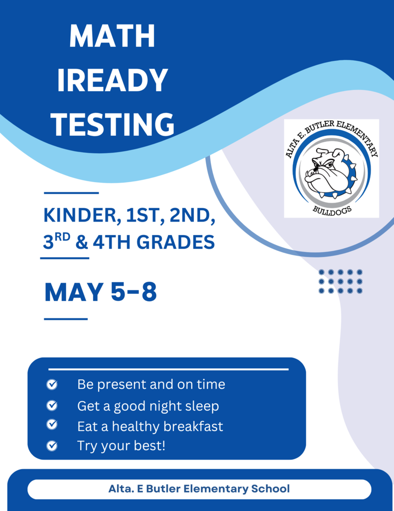 All Butler students will be taking the Math iReady tests from May 5-8th.