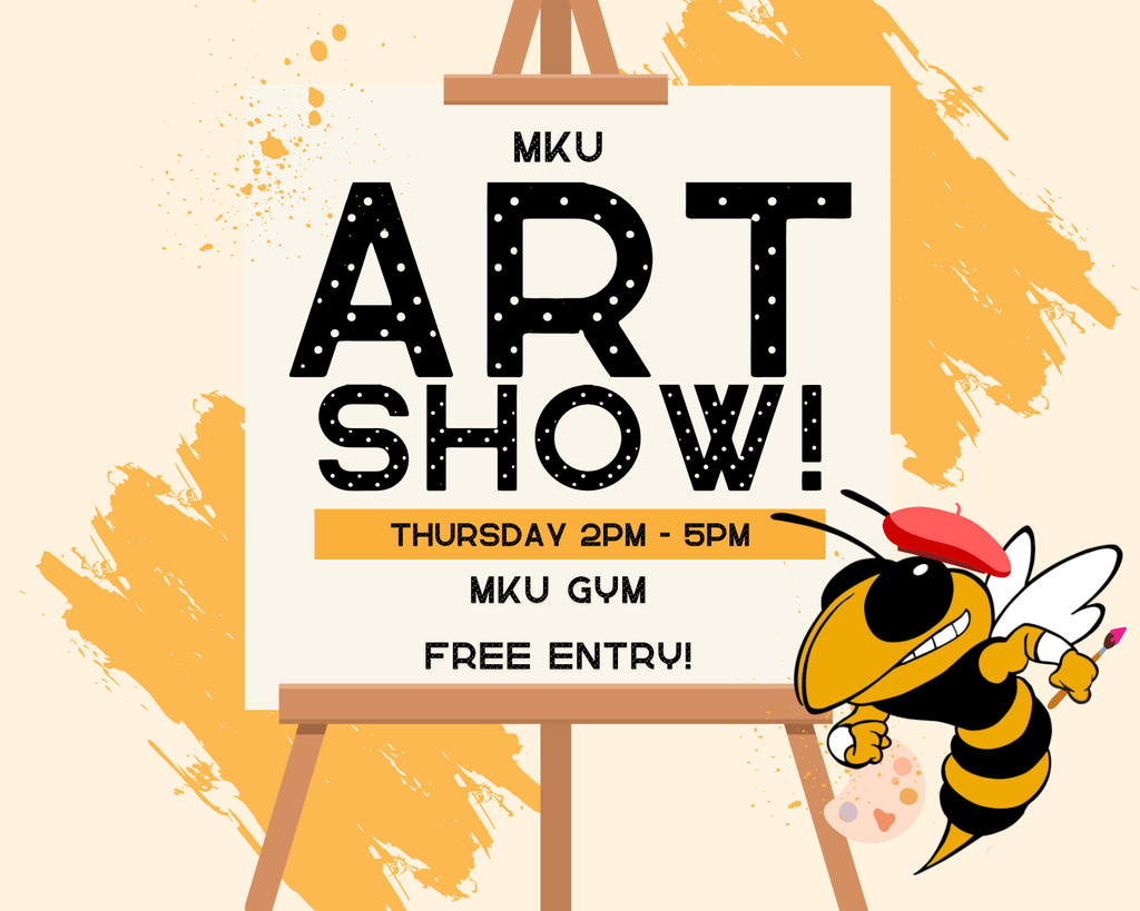 MKU art show! Thursday 2pm to 5pm. MKU gym. Free entry!