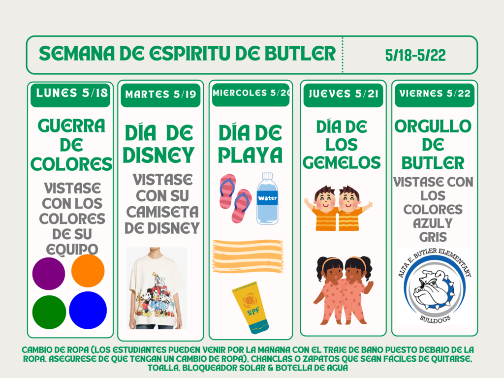 Join us for the Butler End of the Year Spirit Week from 5/18-5/22.   Unase con nosotros para la Semana de Espíritu del Fin de Año de Butler, del 5/18-5/22. 