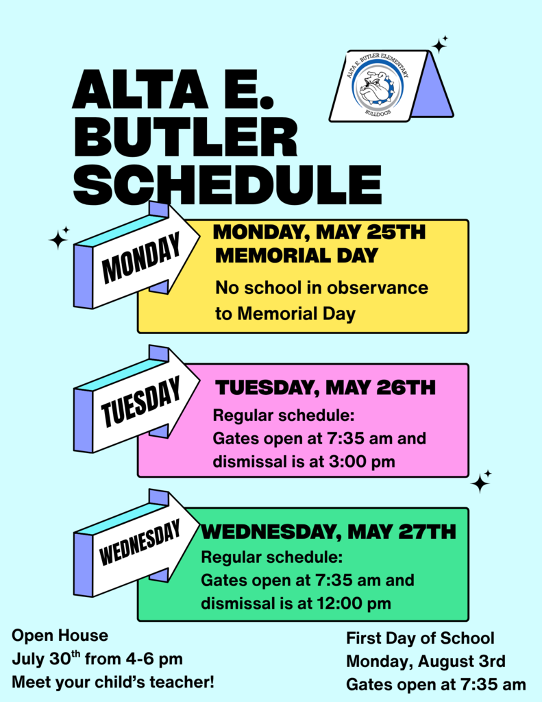The last day of school will be Wednesday, May 27.   El último día de escuela será el miércoles, 27 de mayo. 