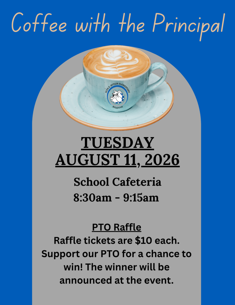 Join us for Coffee with the Principal on Tuesday, August 11th  from 8:30-9:15 am.   Acompáñenos al Café con la Directora, el martes, 11 de agosto de 8:30-9:15 am.