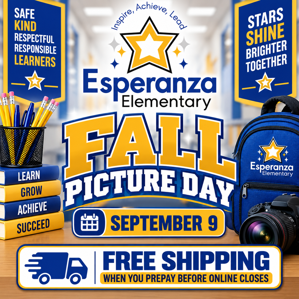 A blue, gold, white, and black promotional flyer for Esperanza Elementary Fall Picture Day. At the top center is the Esperanza Elementary star logo with the words “Inspire, Achieve, Lead” above it. Large text in the middle reads “FALL PICTURE DAY,” followed by a calendar banner that says “SEPTEMBER 9.” A large banner along the bottom reads “FREE SHIPPING — WHEN YOU PREPAY BEFORE ONLINE CLOSES.” The background shows a bright school hallway. On the left are a cup filled with pencils and pens and a stack of four books labeled “Learn,” “Grow,” “Achieve,” and “Succeed.” On the right are a blue Esperanza Elementary backpack and a camera. Blue and gold banners at the top read “Safe, Kind, Respectful, Responsible Learners” and “Stars Shine Brighter Together.” The overall design uses Esperanza Elementary’s blue and gold school colors and a polished school-picture-day theme.