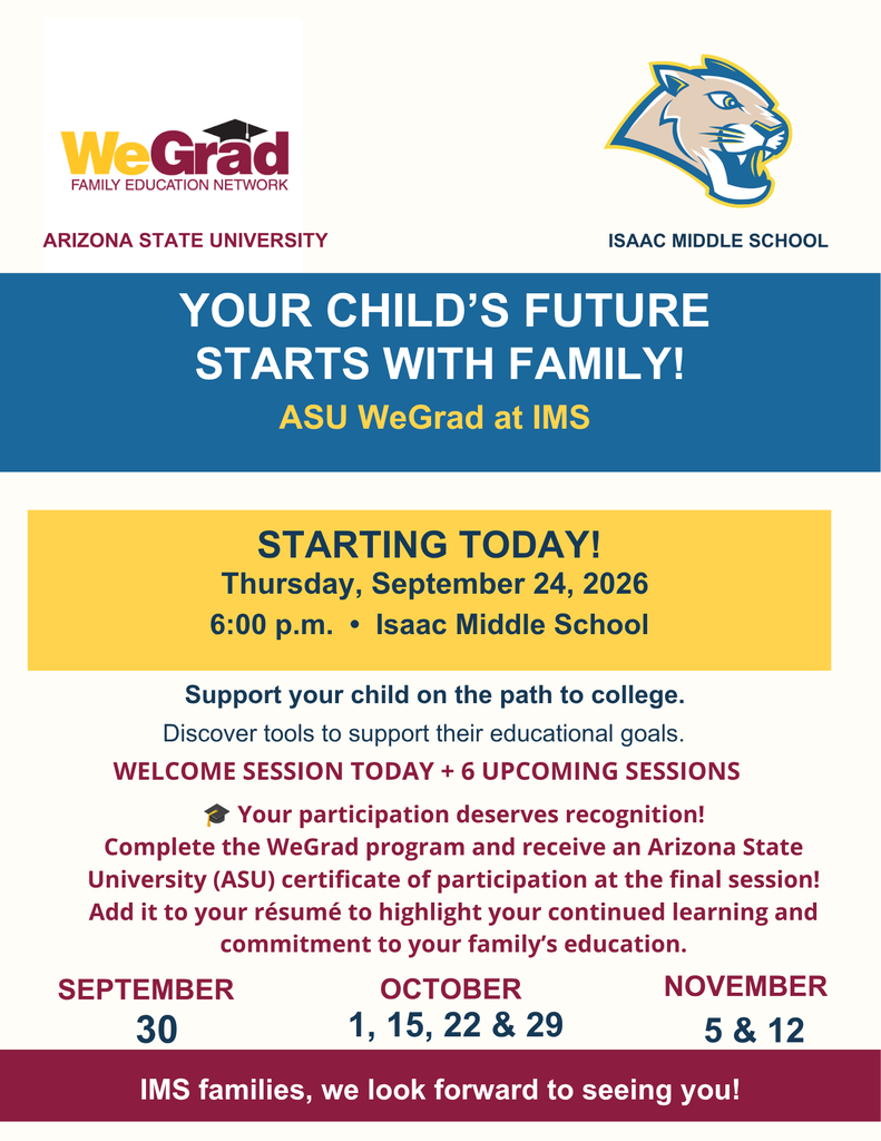 🎓 IMS families, ASU’s WeGrad program starts today! Join us today, Thursday, September 24, at 6:00 p.m. at IMS to learn how to support your child on the path to college. 💛 We know your schedules are busy, but this time together can help you feel more confident about guiding your child’s future. You don’t need to understand the college process—that’s what we’re here to help with! Over a few sessions, you’ll learn, ask questions, and connect with other families. Participants who complete the program will receive an ASU certificate of participation. 🎓 Take the first step and join us tonight! See the flyer for all session dates. We look forward to welcoming you!