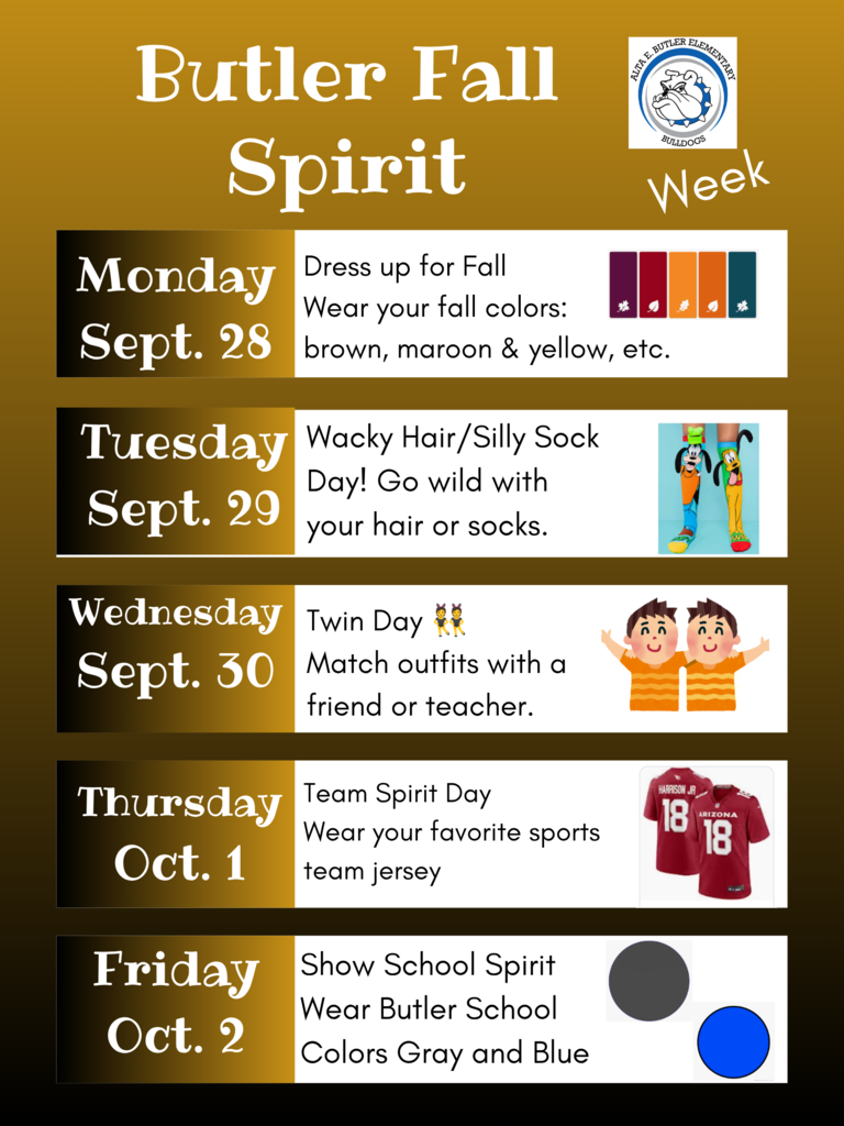 Join us for Butler Fall Spirit Week! Unase con nosotros para la Semana de Espíritu de Otoño de Butler!