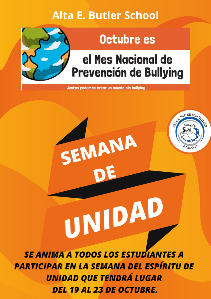 Butler School will be participating in National Bullying Prevention by joining in Unity Week. La escuela Butler participará en la iniciativa Nacional de Prevención del Acoso Escolar sumándose a la Semana de la Unidad.