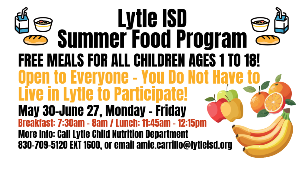 Lytle ISD Summer food program is open to everyone ages 1-18 years
