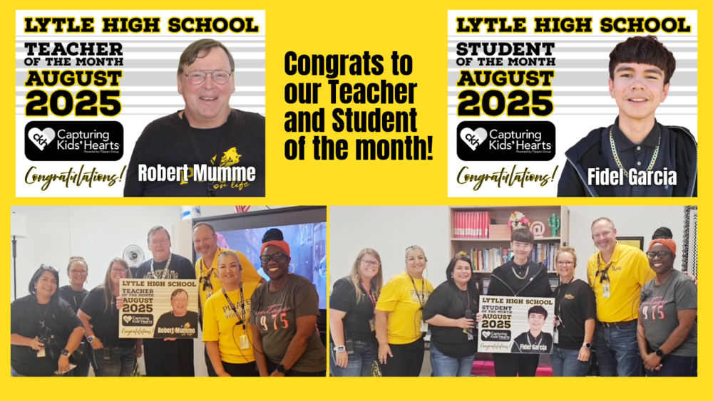 Congrats to our August 2025 Teacher and Student of the Month!