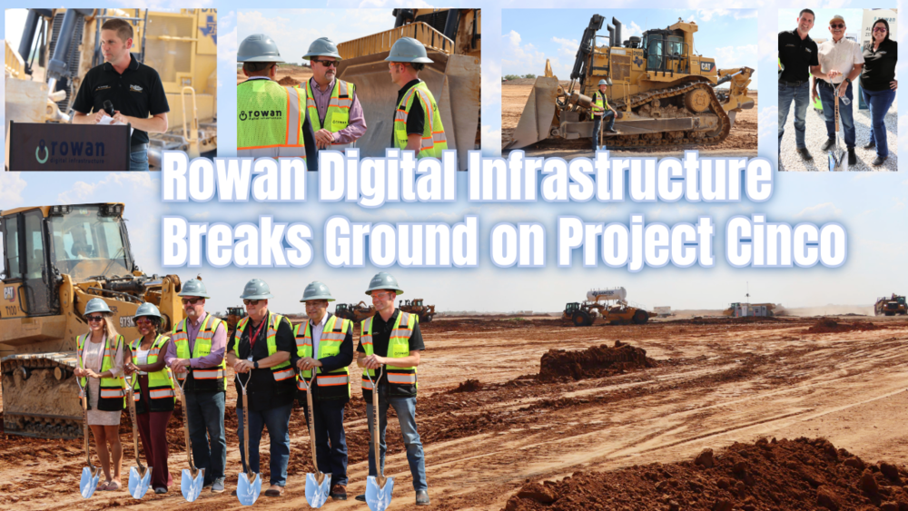 Rowan Digital Infrastructure Breaks Ground on Cinco Project