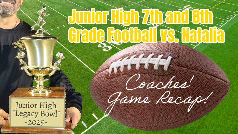 Junior High 7th and 8th Grade Football vs. Natalia Coaches' Re-cap