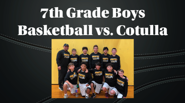 7th Grade Boys Basketball vs.. Cotulla