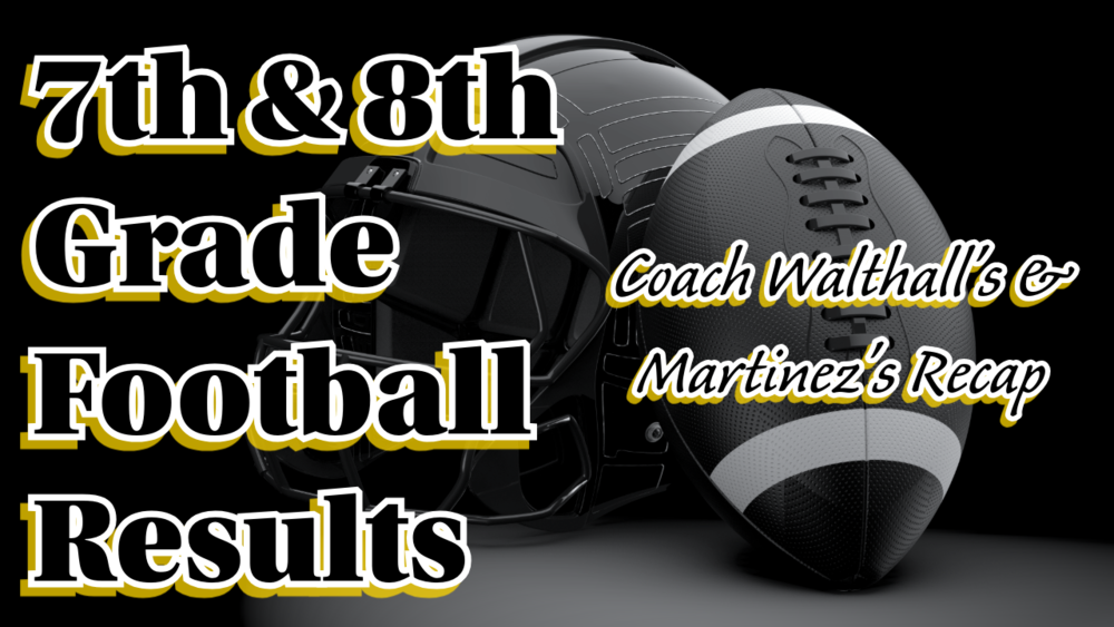 7th and 8th grade football vs. carrizo springs 