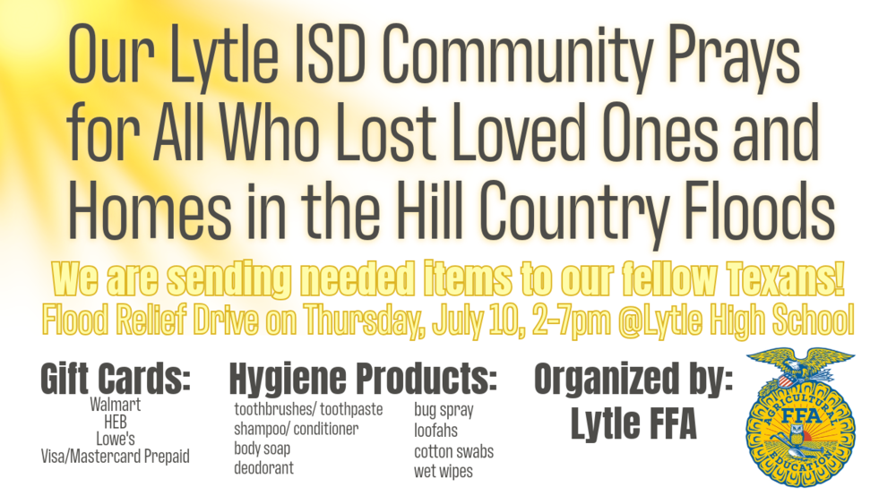 Our Lytle ISD Community Prays for All Who Lost Loved Ones and Homes in the Hill Country Floods