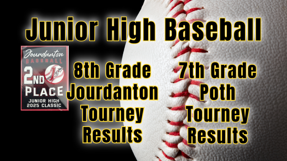 Junior High Baseball Jourdanton and Poth Tournament Results
