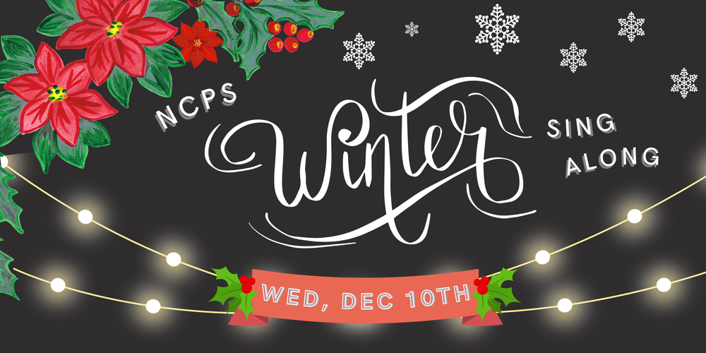 NCPS Holiday Sing Along