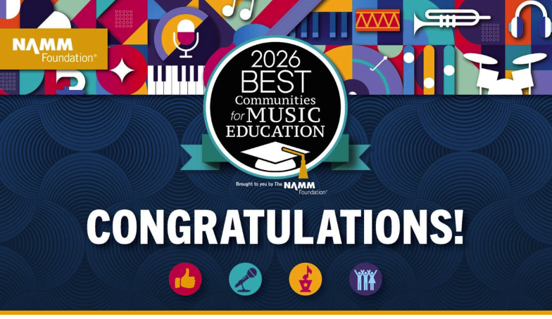 2026 best schoo district communities for music education namm foundation