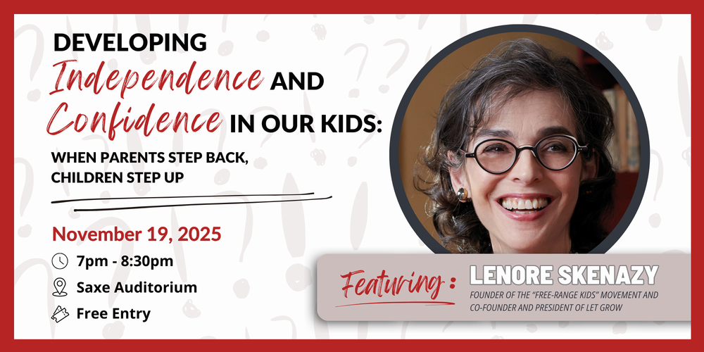 Developing Independence and Confidence in Our Kids - Nov 19th