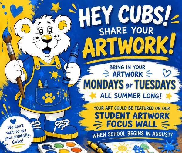 Students, Bring in your artwork on Mondays and Tuesdays all Summer Long!