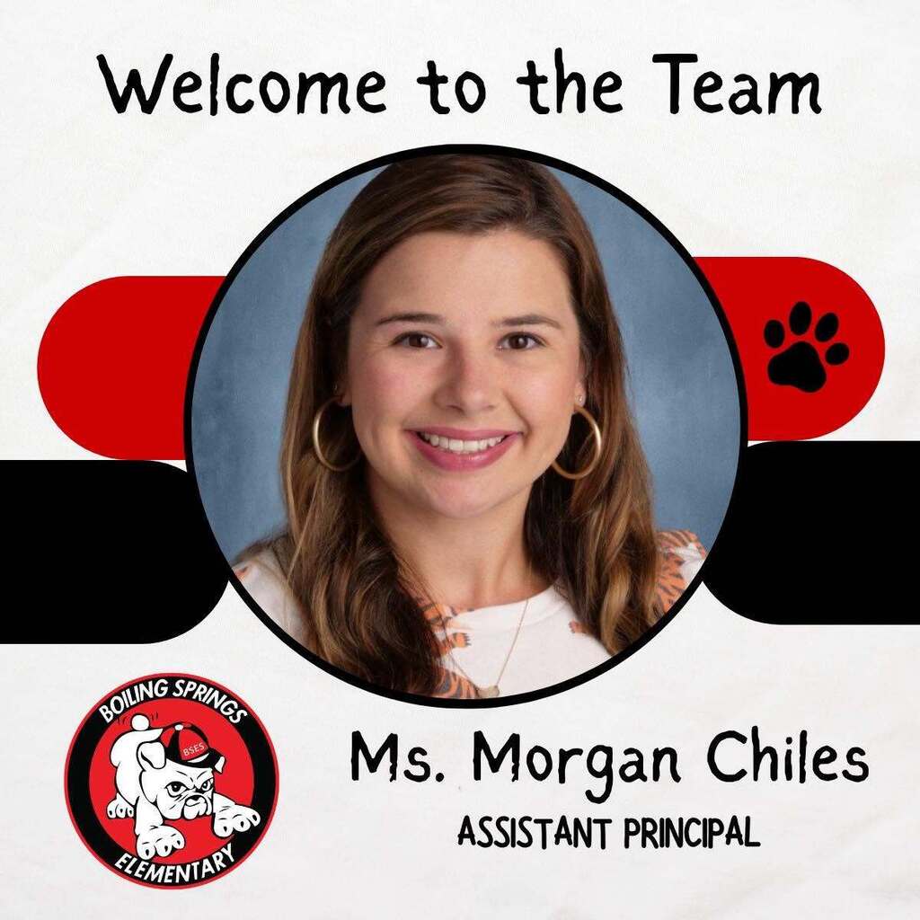 Welcome to our new assistant principal Ms. Morgan Chiles. 