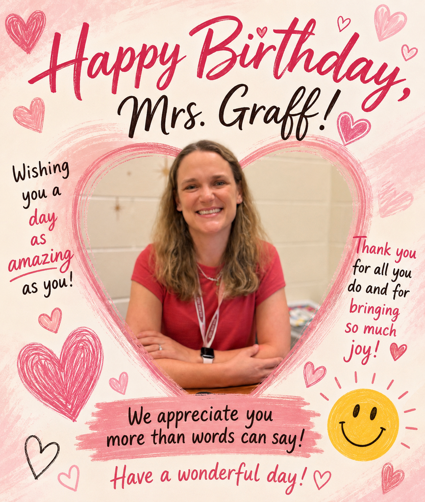 Happy Birthday Mrs. Graff!
